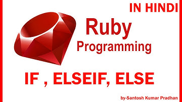 IF , ELSE, ELSE-IF IN RUBY LANGUAGE IN HINDI | #ruby | 4th videos|