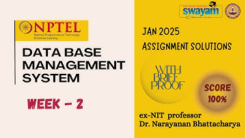 DATA BASE MANAGEMENT SYSTEM Week 2 Solution Answers 2025 (January) #nptel #swayam #iit