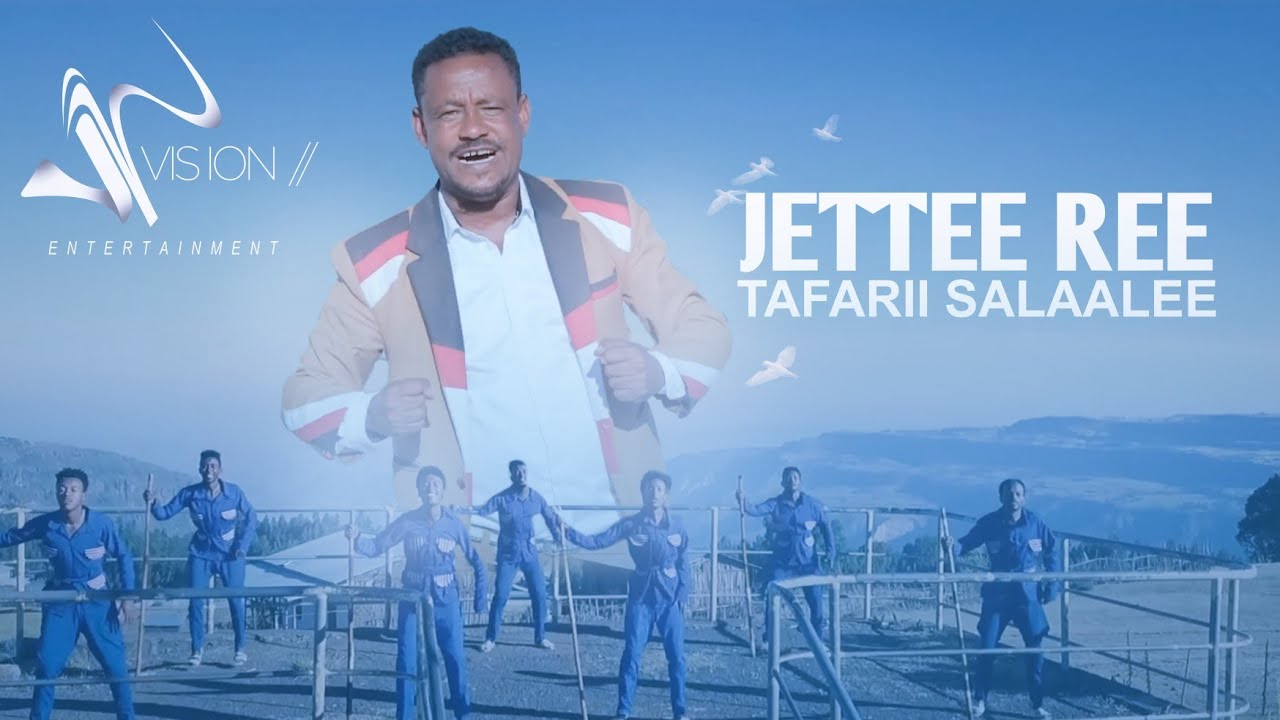 Tafarii  Salaalee  Jettee ree  New Ethiopian Oromo Music 2021Official Videos