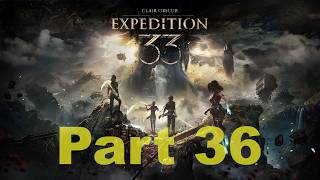 Clair Obscur Expedition 33 Gameplay Walkthrough - Part 36 (Endless Tower) No Commentary