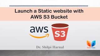 Launch a Static website with AWS S3 Bucket | Static website with AWS S3 bucket