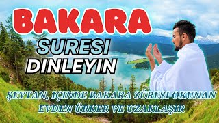 BAKARA SURESİ - "Şeytan, içinde Bakara sûresi okunan evden ürker ve uzaklaşır"