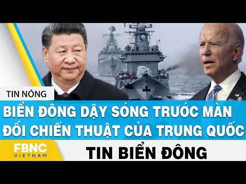 Video Tin Biển Đông mới nhất | Biển Đông dậy sóng trước màn... - youtube