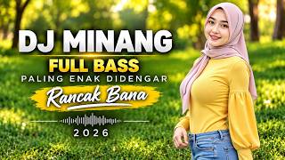 NONSTOP DJ MINANG TERBARU 2026 - DISCO MINANG TERBARU –REMIX MINANG TERBARU LAGU MINANG TERBARU 2026