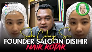 🔴 #halausetan - FOUNDER SALOON NAIK KOTAK: DISIHIR & SAKA SERI CAHAYA