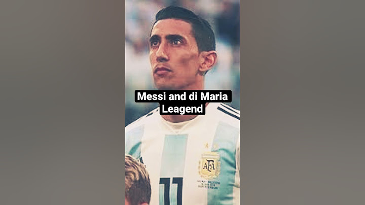Messi and di Maria