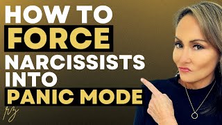 How To FORCE A Narcissist Who Is Driving You Crazy into Panic Mode