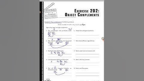 Sentence Diagramming 101–Ex 2D2: Word Function (Object Complements)