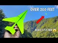 Over 200 feet how to make a paper airplane that flies far