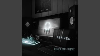 Смотреть клип End Of Time (Moti Remix)