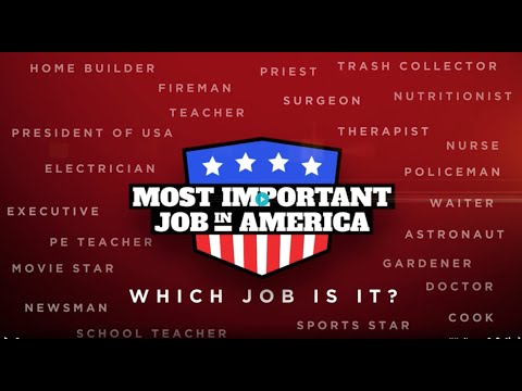 What is the Most Important Job in America?