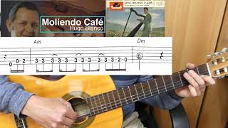 Guitar lesson - Moliendo Cafe - Hugo Blanco - Easy Guitar melody tutorial + TAB + Accompaniment