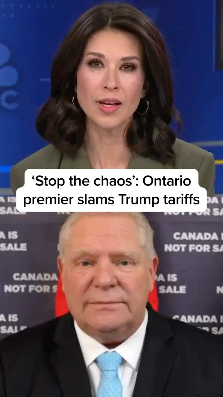 ’Stop the chaos’: Ontario premier slams Trump tariffs
