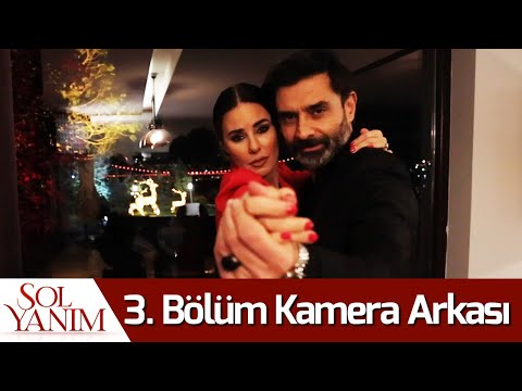 Sol Yanım | 3. Bölüm Kamera Arkası