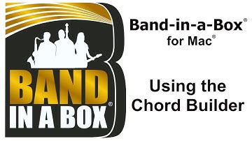 Band-in-a-Box® for Mac® - Using the Chord Builder