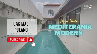 Berasa Liburan Terus | Rumah ala Villa dengan konsep Mediterania Modern di Bandung