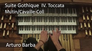 Boëllmann Suite Gothique 4/4: Toccata. Arturo Barba. Mutin/Cavaille-Coll organ, Madrid