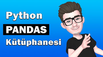 PANDAS KÜTÜPHANESİ 🐼 Python ile Veri Bilimi Dersleri