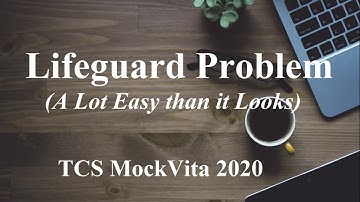 LifeGuard Problem | TCS MockVita 2020 | CodeVita