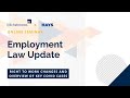 Right to Work Changes and Overview of Key COVID Cases