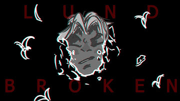 BROKEN | ANIMATIC (Lyrics Video) Lund - Broken