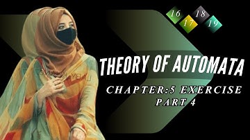 Finite Automata: Chapter 5 Exercises (PART 4) || Theory of Automata chapter 5