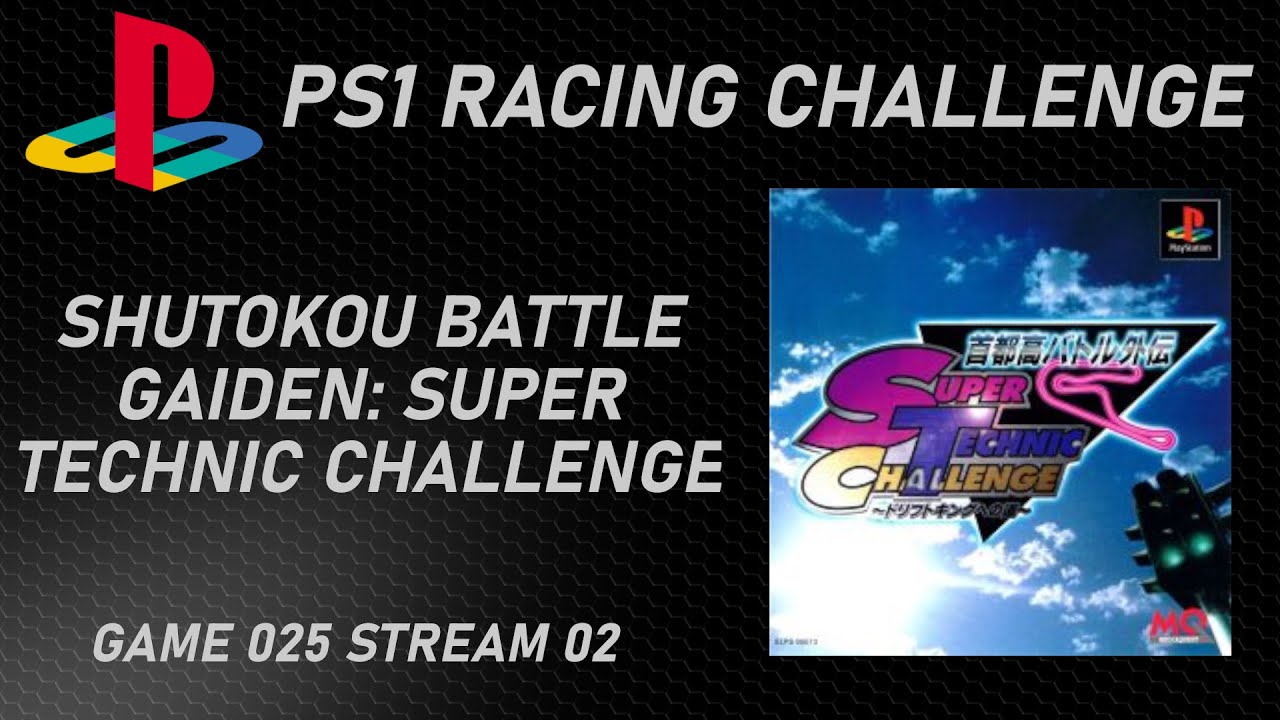 Shutokou Battle Gaiden: Super Technic Challenge - PS1 Racing