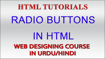 HTML Tutorials in Urdu Part 21 - Radio Buttons in HTML| Yes/No Buttons