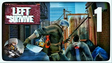 Zombie Apocalypse ( LEFT TO SURVIVE ) Android Gameplay Walkthrough Part 1