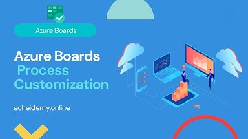 Azure Boards- Process Management