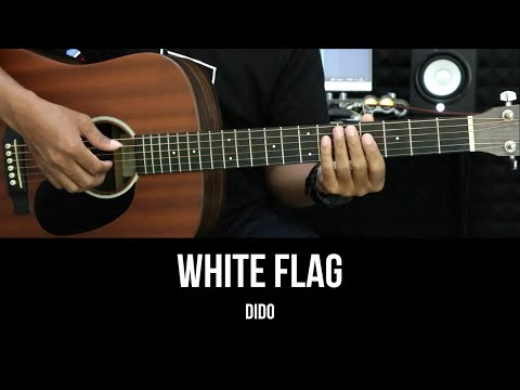 White Flag - Dido | Easy Guitar Tutorial With Chords Lyrics - Guitar Lessons