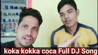koka-kokka-coca-full-dj-song
