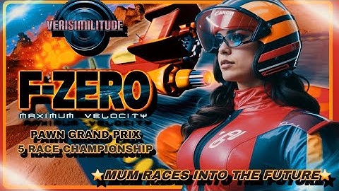 F-ZERO MAXIMUM VELOCITY ON THE GAMEBOY ADVANCE SWITCH ONLINE APP; MUM RACES INTO THE FUTURE (PAWN)
