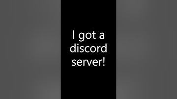 I got a Discord Server! Please Join!