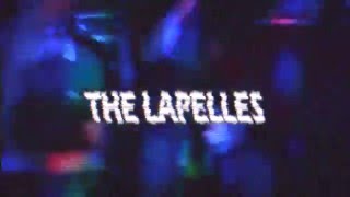 Video thumbnail of "THE LAPELLES - SEVENTEEN"