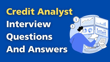 Vragen en antwoorden voor een sollicitatiegesprek voor een kredietanalist