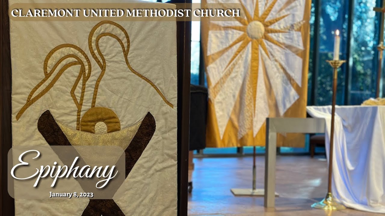 Epiphany Sunday Claremont UMC YouTube