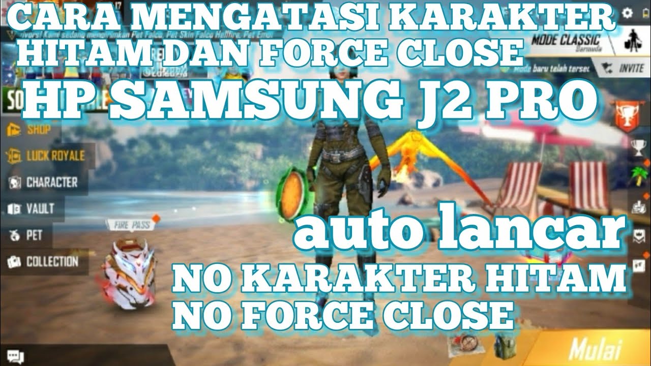 Cara Mengatasi Karakter Hitam Dan Force Close Free Fire Di Hp