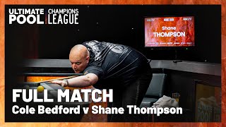 And That Was Authoritative Cole Bedford V Shane Thompson Champions League 2025 W20 - L16 , M5