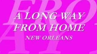 A LONG WAY FROM HOME