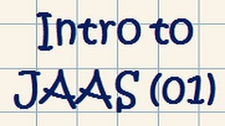 JAAS (Java Authentication and Authorization Service) - Tutorial 01