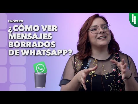 ¿Cómo ver mensajes borrados de WhatsApp?