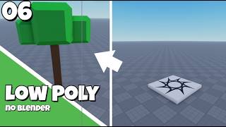 Roblox Modelling Series: Low Poly (For Beginners)