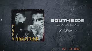 South Side - Modo Hardcore (Prod. By Dorkan)