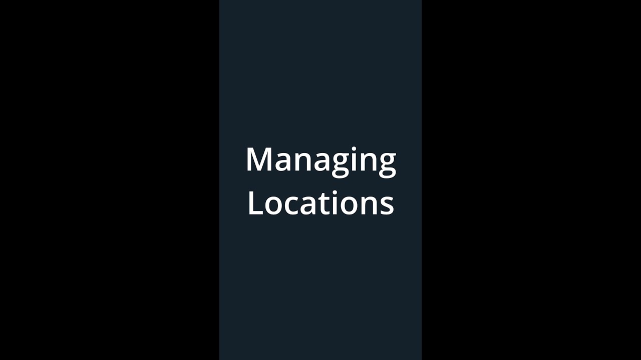 How to Manage Locations in Nest Egg®