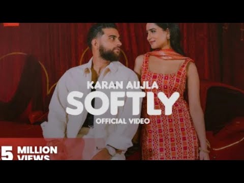 SOFTLY (Official Music Video) KARAN AUJLA | IKKY | LATEST PUNJABI SONGS 2023