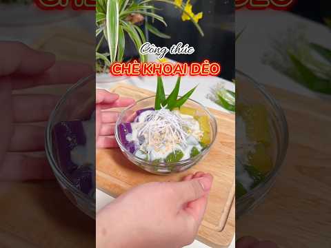 Cách nấu chè khoai lang tím - Công Thức Làm Chè Khoai Dẻo Tại Nhà | Thanh Tuyền Daily #Shorts