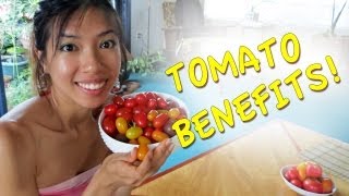 Tomatoes Health Benefits!