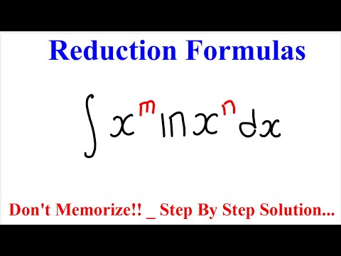 Determining The Reduction Formula For ∫x^m ln(x^n) dx - youtube