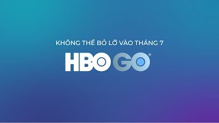 Tháng 7 Mãn Nhãn Với Loạt Phim Đình Đám Hbo Go Việt Nam 072024